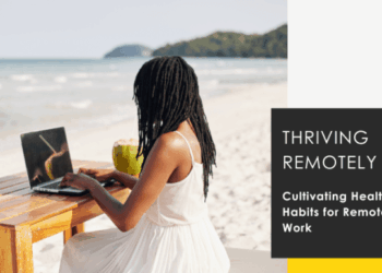 Remote Work // Cultivating Healthy Habits